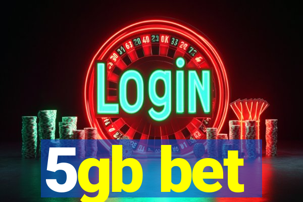 5gb bet